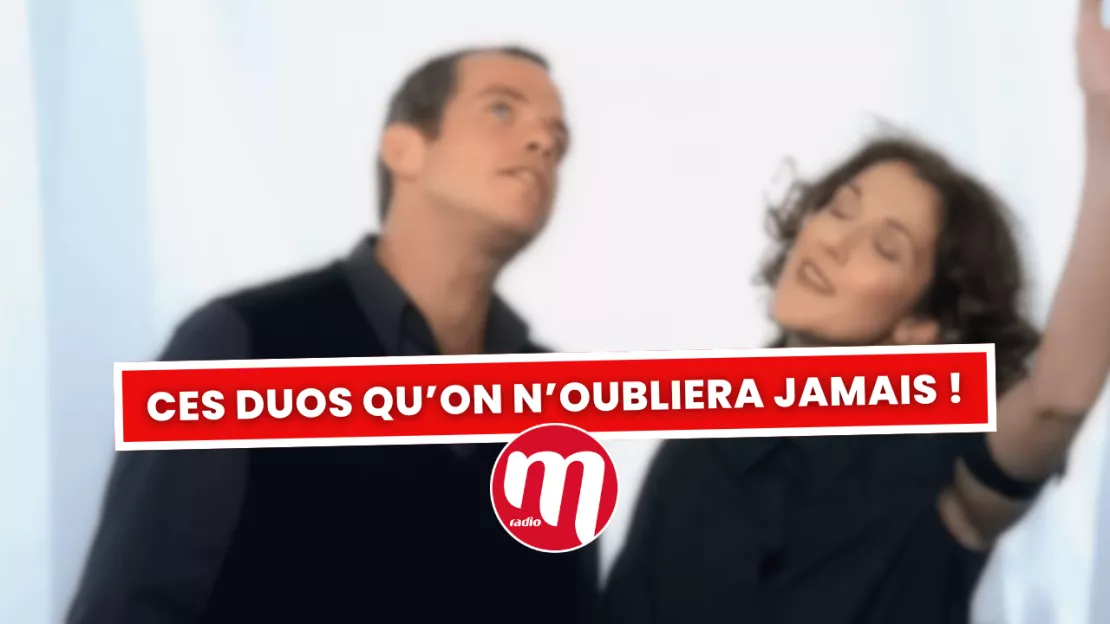 Ces duos qu'on n'oubliera jamais !