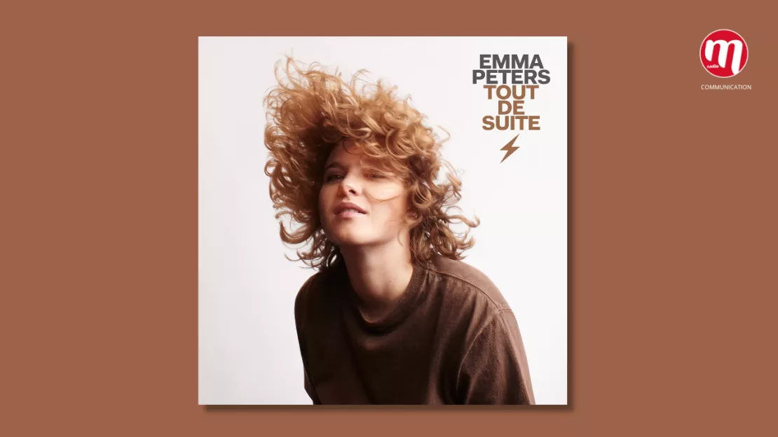 EMMA PETERS : découvrez dès maintenant son dernier album "TOUT DE SUITE"