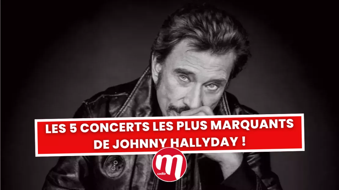 Les 5 concerts les plus marquants de Johnny Hallyday !