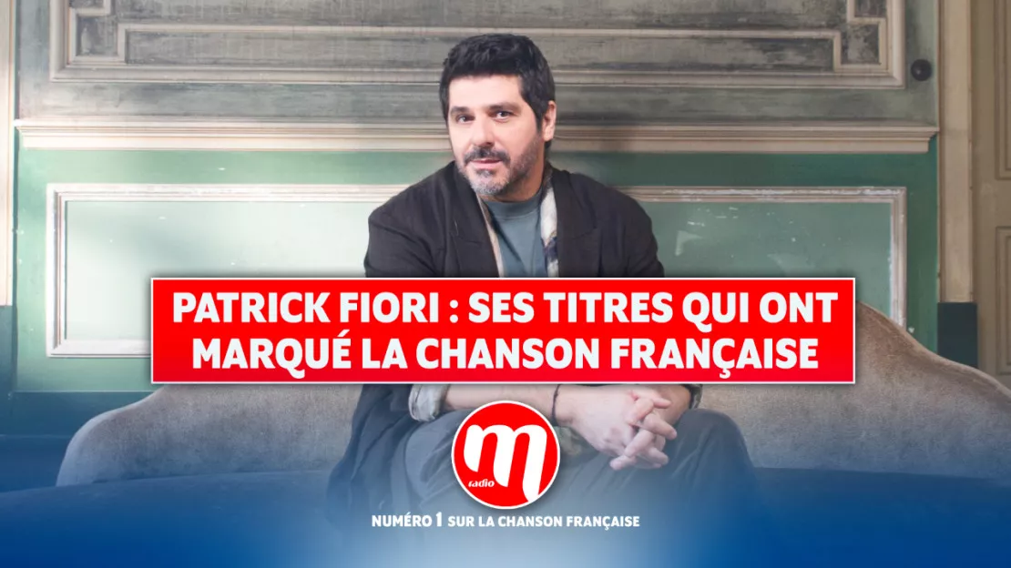 Patrick Fiori : ses titres qui ont marqué la chanson française