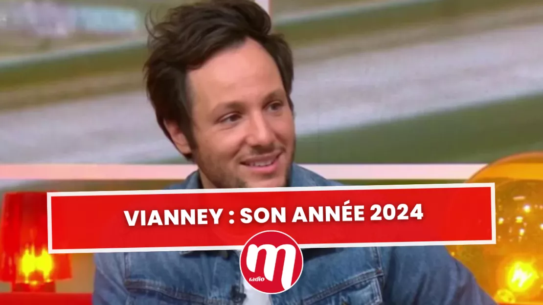  Vianney : Une Année 2024 pleine de surprises et de succès