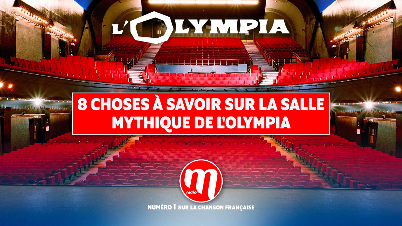 8 choses à savoir sur la salle mythique de l'Olympia