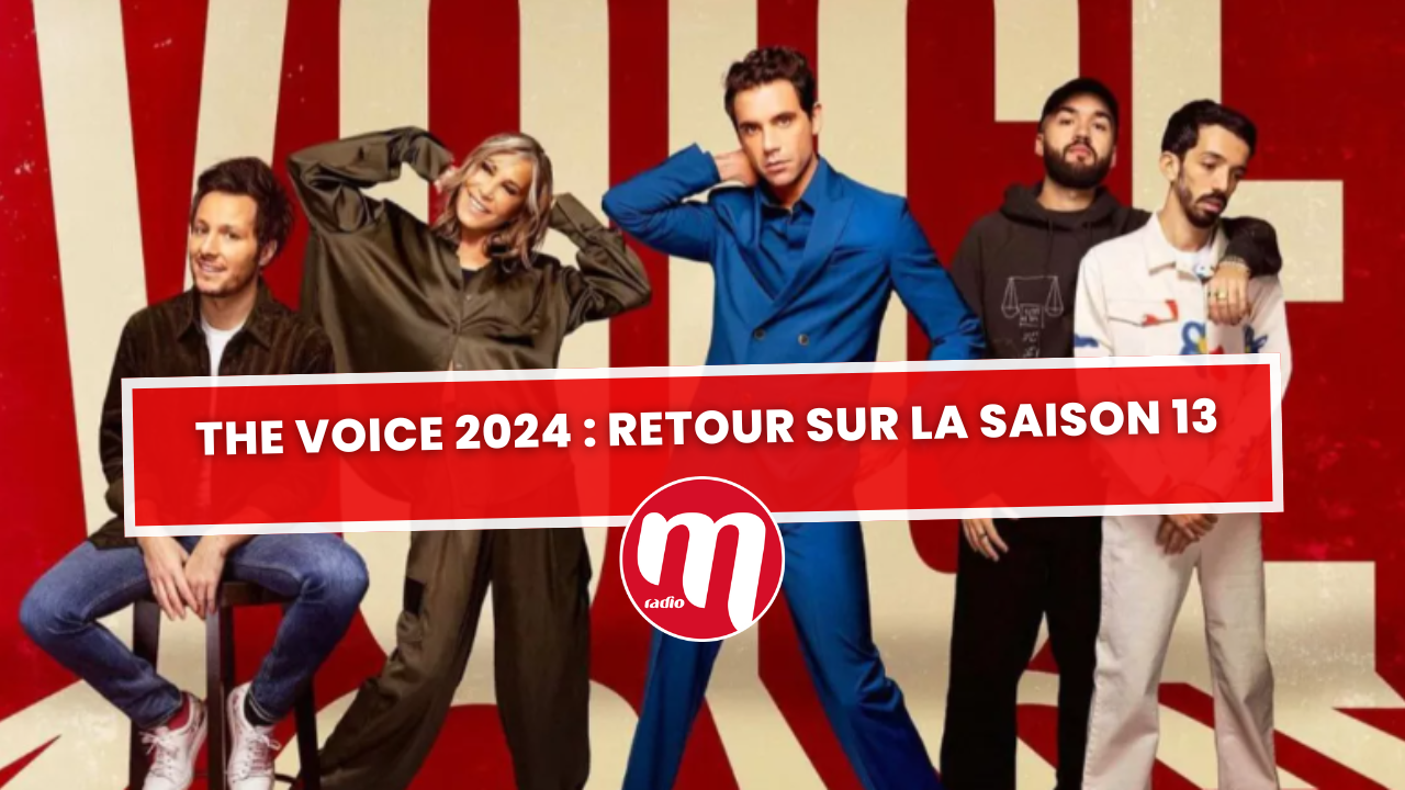 The Voice 2024 : Retour sur la saison 13 The Voice 2024 : Retour sur la saison 13