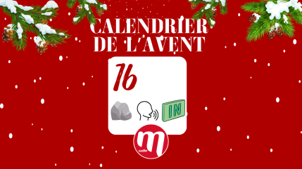 Calendrier de l'avent surprise M Radio : case numéro 16 !