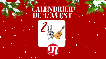 Calendrier de l'avent surprise M Radio : case numéro deux !