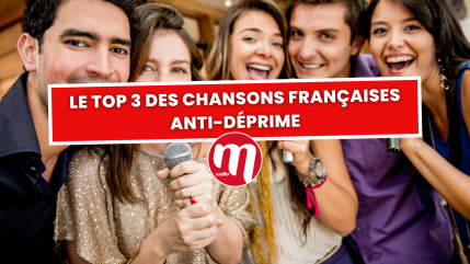 Les 3 titres de chanson française anti-déprime