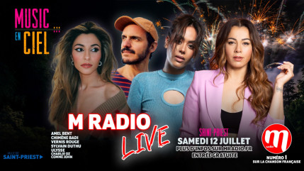 M Radio vous invite à sa 10ème édition du festival Music en Ciel, avec Zaz, Chimène Badi et Amel Bent !