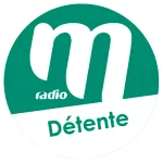Ecouter M Radio - Détente en ligne