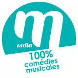 Ecouter M Radio - Comédies  Musicales en ligne