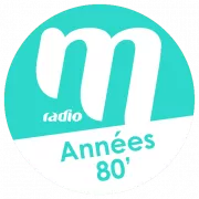 Ecouter M Radio - Années 80 en ligne