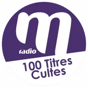 Ecouter M Radio - 100 titres cultes en ligne