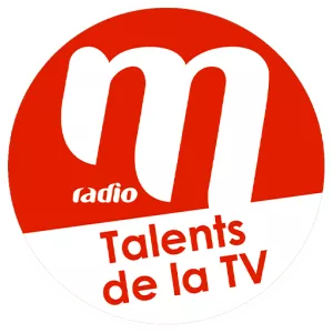 Ecouter M Radio - Talents TV en ligne