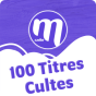 M Radio 100 titres cultes