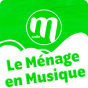 M Radio Le Ménage en musique
